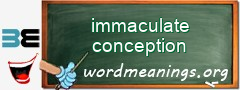 WordMeaning blackboard for immaculate conception